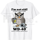 "Owl: I'm Not Old" – Funny Wise Owl Sarcastic Graphic Top