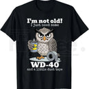 "Owl: I'm Not Old" – Funny Wise Owl Sarcastic Graphic Top