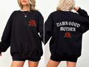 Damn Good Mother, Tattoo, Mother's Day, Mama Sweatshirt