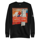 Unisex Premium Sweatshirt  Do Not Bend